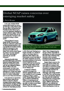Global NCAP raises concerns over emerging market safety By Rachel Boagey In the wake of Global NCAP scoring Indian-market cars such as the Tata Nano unsafe, Nissan’s Chief