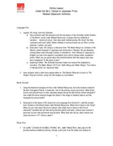 Online Lesson Under the Skin: Tattoos in Japanese Prints Related Classroom Activities Language Arts 1. Legend: Wu Song, from the Suikoden