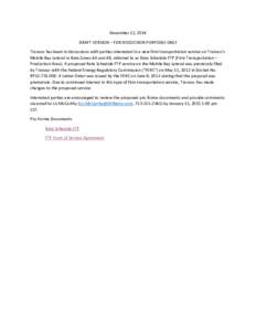 December 12, 2014 DRAFT VERSION – FOR DISCUSSION PURPOSES ONLY Transco has been in discussions with parties interested in a new firm transportation service on Transco’s Mobile Bay Lateral in Rate Zones 4A and 4B, ref