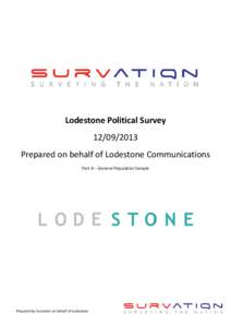 Lodestone Political SurveyPrepared on behalf of Lodestone Communications Part A – General Population Sample  Prepared by Survation on behalf of Lodestone