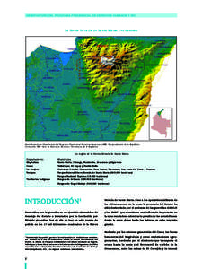 OBSERVATORIO DEL PROGRAMA PRESIDENCIAL DE DERECHOS HUMANOS Y DIH  La Sierra Nevada de Santa Marta y su entorno Georreferenciado: Observatorio del Programa Presidencial Derechos Humanos y DIH - Vicepresidencia de la Repú