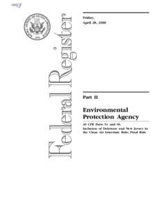 Air dispersion modeling / Earth / Code of Federal Regulations / Title 40 of the Code of Federal Regulations / Clean Air Act / Emissions trading / Air pollution / National Ambient Air Quality Standards / Emission standard / United States Environmental Protection Agency / Air pollution in the United States / Environment