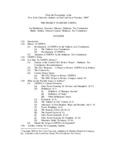 From the Proceedings of the New York University Institute on State and Local Taxation, [removed]THE PROJECT TO REVISE UDITPA Joe Huddleston, Executive Director, Multistate Tax Commission Shirley Sicilian, General Counsel, 