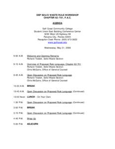DEP SOLID WASTE RULE WORKSHOP CHAPTER[removed], F.A.C. AGENDA Gulf Coast Community College Student Union East Building Conference Center 5230 West US Highway 98