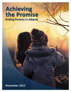 Ending Poverty in Alberta  Page | 1 Achieving the Promise