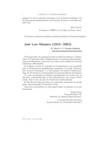 8  M. BROUÉ ET G. GONZALEZ-SPRINBERG supérieur et de la recherche scientiﬁque, font de Laurent Schwartz l’un des plus grands mathématiciens de son époque. Il restera un modèle pour