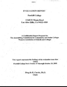 [removed]EVALUATION REPORT Foothill College[removed]El Monte Road