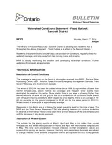 BULLETIN Ministry of Natural Resources Watershed Conditions Statement - Flood Outlook Bancroft District NEWS