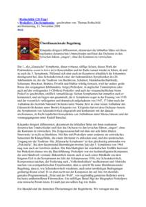 [Rothschilds CD-Tipp] » Prokofiev: The Symphonies geschrieben von: Thomas Rothschild am Donnerstag, 13. November 2008 Überdimensionale Begabung Kitajenko dirigiert differenziert, akzentuiert die lebhaften Sätze mit ih