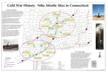 Cold War History: Nike Missile Sites in Connecticut North Canaan A Circle of Defense IN 1944 THE WAR DEPARTMENT demanded a new air defense system to combat the new jet aircraft, as existing gun-based systems