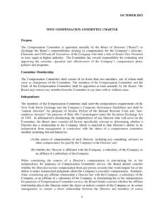 OCTOBER[removed]WWE COMPENSATION COMMITTEE CHARTER Purpose The Compensation Committee is appointed annually by the Board of Directors (“Board”) to