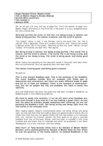 Dogen Sangha Winter Sesshin 2006 Talk on Master Dogen’s Shoaku Makusa By Eido Mike Luetchford Talk number 5 January 2006 OK, so we got just onto the top of page five. From the bottom of page four,