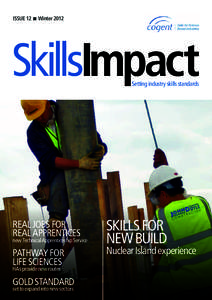 ISSUE 12 n Winter[removed]SkillsImpact Setting industry skills standards  Real jobs for
