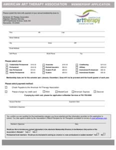 AMERICAN ART THERAPY ASSOCIATION  MEMBERSHIP APPLICATION Please submit this form with payment of your annual membership dues to: American Art Therapy Association