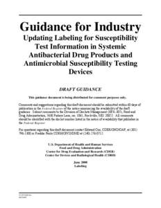 Guidance for Industry Updating Labeling for Susceptibility Test Information in Systemic Antibacterial Drug Products and Antimicrobial Susceptibility Testing Devices