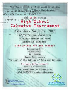 The Department of Mathematics at the University of Mary Washington announces The Sixth Annual  High School