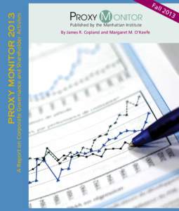 A Report on Corporate Governance and Shareholder Activism  Proxy Monitor 2013 Proxy M onitor Published by the Manhattan Institute