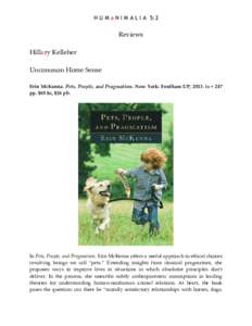 H U M a N I M A L I A 5:2  Reviews Hillary Kelleher Uncommon Horse Sense Erin McKenna. Pets, People, and Pragmatism. New York: Fordham UP, 2013. ix + 247