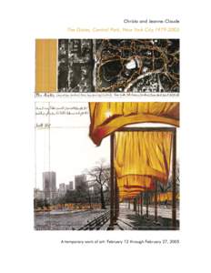 Visual arts / Christo and Jeanne-Claude / The Gates / Public art / Fifth Avenue / 53rd Street / 79th Street / Saffron / Kaldor Public Art Projects / New York City / Central Park / Manhattan