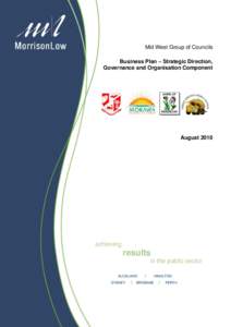 Mid West Group of Councils Business Plan – Strategic Direction, Governance and Organisation Component August 2010