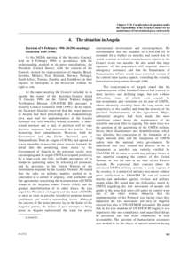 Chapter VIII. Consideration of questions under the responsibility of the Security Council for the maintenance of international peace and security 4. The situation in Angola Decision of 8 February[removed]3629th meeting):