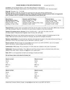 MAINE WOMEN IN THE ARTS PROSPECTUS  revised April 2014 Locations: Spring Awards Show: at the Brick Store Museum, Kennebunk Summer Show, Fall Big & Small Show, and Prelude Show: at the Masonic Hall, Kennebunkport
