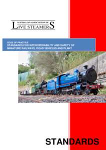 CODE OF PRACTICE STANDARDS FOR INTEROPERABILITY AND SAFETY OF MINIATURE RAILWAYS, ROAD VEHICLES AND PLANT
