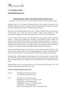 FOR IMMEDIATE RELEASE  Mitsubishi Estate Opens Marunouchi India Economic Zone