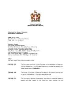 House of Assembly Newfoundland and Labrador Minutes of the House of Assembly Management Commission Date: May 28, 2008