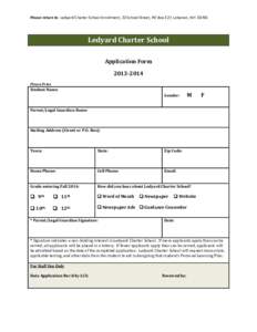 Please return to: Ledyard Charter School Enrollment, 22 School Street, PO Box 327, Lebanon, NH[removed]Ledyard Charter School Application Form[removed]Please Print