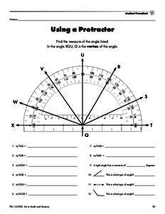 student handout Names_______________________________________________________________________________________________________ Using a Protractor Find the measure of the angle listed. In the angle XQU, Q is the vertex of t