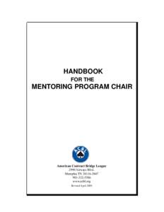 HANDBOOK FOR THE MENTORING PROGRAM CHAIR  American Contract Bridge League