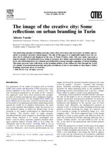 doi:[removed]j.cities[removed]Cities[removed]–382 www.elsevier.com/locate/cities The image of the creative city: Some reflections on urban branding in Turin