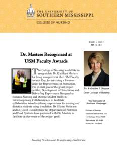 VOLUME 6, ISSUE 5 MAY 15, 2013 Dr. Masters Recognized at USM Faculty Awards