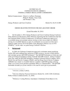 149 FERC ¶ 61,251 UNITED STATES OF AMERICA FEDERAL ENERGY REGULATORY COMMISSION Before Commissioners: Cheryl A. LaFleur, Chairman; Philip D. Moeller, Tony Clark, and Norman C. Bay.