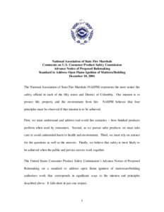 National Association of State Fire Marshals Comments on U.S. Consumer Product Safety Commission Advance Notice of Proposed Rulemaking Standard to Address Open Flame Ignition of Mattress/Bedding December 10, 2001