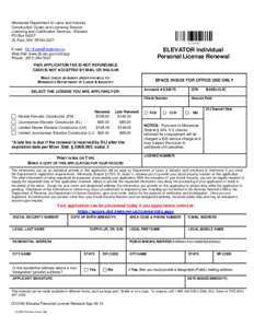 Minnesota Department of Labor and Industry Construction Codes and Licensing Division Licensing and Certification Services / Elevator PO Box[removed]St. Paul, MN[removed]