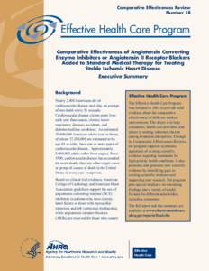 Comparative Effectiveness Review Number 18 Effective Health Care Program Comparative Effectiveness of Angiotensin Converting Enzyme Inhibitors or Angiotensin II Receptor Blockers