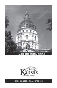GUIDE FOR YOUNG PEOPLE  Historical Society REAL PLACES. REAL STORIES