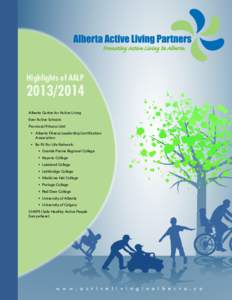 Highlights of AALP[removed]Alberta Centre for Active Living Ever Active Schools Provincial Fitness Unit