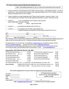 34th Infantry Division National Membership Application Form NOTE: If your address Label shows (L), (W), (T) or (4) you do not owe dues for the Current Year ( ) Enclosed is $10.00 for my Annual Membership in the 34th Infa