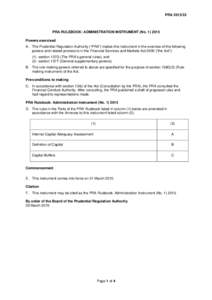 PRAPRA RULEBOOK: ADMINISTRATION INSTRUMENT (NoPowers exercised A. The Prudential Regulation Authority (“PRA”) makes this instrument in the exercise of the following powers and related provisions i