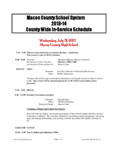 Macon County School System[removed]County Wide In-Service Schedule Wednesday, July 31, 2013 Macon County High School 7:15 – 7:50 Macon County Education Association Meeting – Auditorium