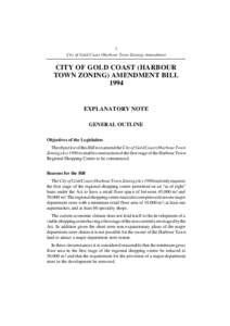 1 City of Gold Coast (Harbour Town Zoning) Amendment CITY OF GOLD COAST (HARBOUR TOWN ZONING) AMENDMENT BILL 1994