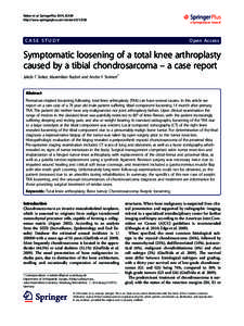 Chondrosarcoma / Knee replacement / Knee osteoarthritis / Knee / Arthroplasty / Bone fracture / Chordoma / Medicine / Orthopedic surgery / Sarcoma