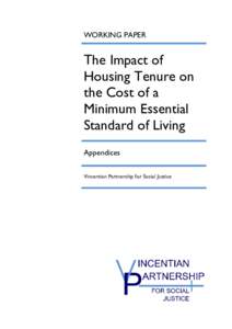 WORKING PAPER  The Impact of Housing Tenure on the Cost of a Minimum Essential