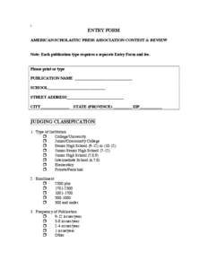 2  ENTRY FORM AMERICAN SCHOLASTIC PRESS ASSOCIATION CONTEST & REVIEW Note: Each publication type requires a separate Entry Form and fee.