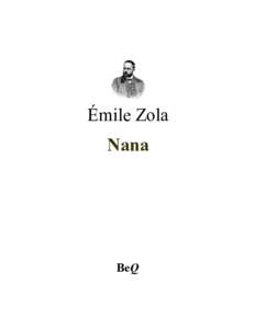 Émile Zola Nana BeQ  Émile Zola