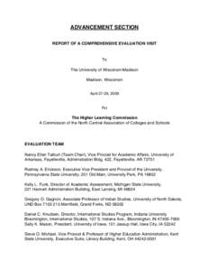 ADVANCEMENT SECTION REPORT OF A COMPREHENSIVE EVALUATION VISIT To The University of Wisconsin-Madison Madison, Wisconsin