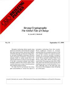 Strong Cryptography The Global Tide of Change by Arnold G. Reinhold No. 51